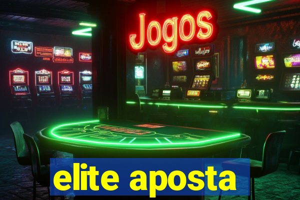 elite aposta